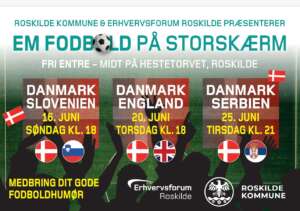 Sommerens store EM fodboldfest i Roskilde